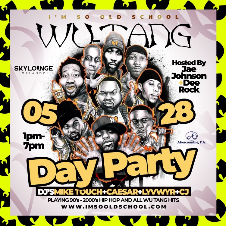 Im So Old School- Wu Tang DAY PARTY